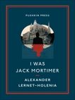 I Was Jack Mortimer, Lernet-Holenia, Alexander