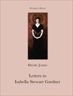 Letters to Isabella Stewart Gardner, James, Henry