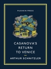 Casanova's Return to Venice, Schnitzler, Arthur