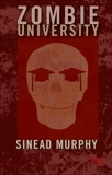 Zombie University: Thinking Under Control, Murphy, Sinead