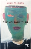 The Neurotic Turn, Johns, Charles
