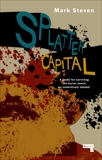 Splatter Capital, Steven, Mark