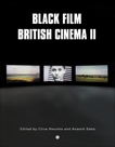 Black Film British Cinema II, 
