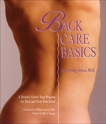 Back Care Basics: A Doctor's Gentle Yoga Program for Back and Neck Pain Relief, Schatz, Mary Pullig
