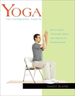 Yoga for Computer Users: Healthy Necks, Shoulders, Wrists, and Hands in the Postmodern Age, Blaine, Sandy