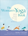 The Woman's Yoga Book: Asana and Pranayama for all Phases of the Menstrual Cycle, Clennell, Bobby