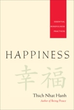 Happiness: Essential Mindfulness Practices, Nhat Hanh, Thich