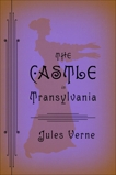 The Castle in Transylvania, Verne, Jules