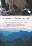 A Chance for Lasting Survival: Ecology and Behavior of Wild Giant Pandas, Wenshi, Pan