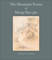 The Mountain Poems of Meng Hao-Jan, Hao-Jan, Meng