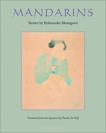 Mandarins: Stories by Ryunosuke Akutagawa, Akutagawa, Ryunosuke