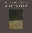 Mouroir, Breytenbach, Breyten