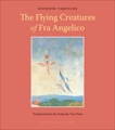 Flying Creatures of Fra Angelico, Tabucchi, Antonio