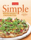 Simple Weeknight Favorites: More Than 200 No-Fuss, Fullproof Meals, 