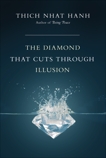 Diamond That Cuts Through Illusion, The, Nhat Hanh, Thich