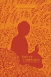 Path of Compassion: Stories from the Buddha's Life, Nhat Hanh, Thich