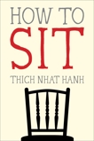 How to Sit, Nhat Hanh, Thich