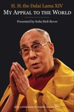 My Appeal to the World, His Holiness The Dalai Lama