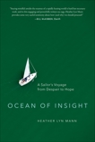 Ocean of Insight: A Sailor's Voyage from Despair to Hope, Mann, Heather Lyn