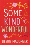 Some Kind of Wonderful: A Novel, Macomber, Debbie