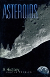 Asteroids: A History, Peebles, Curtis