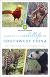 Guide to the Wildlife of Southwest China, McShea, William