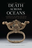 Death Across Oceans: Archaeology of Coffins and Vaults in Britain, America, and Australia, 