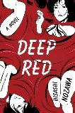 Deep Red, Nozawa, Hisashi