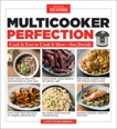 Multicooker Perfection: Cook It Fast or Cook It Slow-You Decide, 