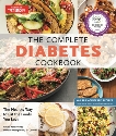 The Complete Diabetes Cookbook: The Healthy Way to Eat the Foods You Love, 