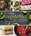 Vegetables Illustrated: An Inspiring Guide with 700+ Kitchen-Tested Recipes, 