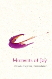 Moments of Joy: The Poetry of Sister Jina, Chan Dieu Nghiem, van Hengel, Jina