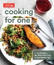 Cooking for One: Scaled Recipes, No-Waste Solutions, and Time-Saving Tips, 