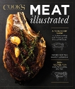 Meat Illustrated: A Foolproof Guide to Understanding and Cooking with Cuts of All Kinds, 