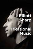 IrRational Music, Sharp, Elliott