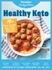 Healthy Keto: Prevention Healing Kitchen: 75+ Plant-Based, Low-Carb, High-Fat Recipes, 