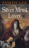 The Silver Metal Lover, Lee, Tanith