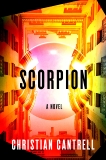 Scorpion: A Novel, Cantrell, Christian