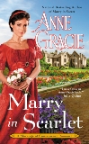 Marry in Scarlet, Gracie, Anne