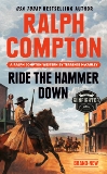 Ralph Compton Ride the Hammer Down, Compton, Ralph & McCauley, Terrence