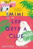 Mimi Lee Gets a Clue, Chow, Jennifer J.