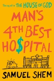 Man's 4th Best Hospital, Shem, Samuel