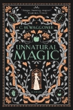 Unnatural Magic, Waggoner, C. M.