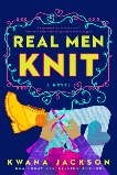 Real Men Knit, Jackson, Kwana