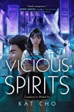Vicious Spirits, Cho, Kat