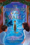 The Other Side of the Wall, Ephron, Amy