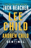 The Sentinel: A Jack Reacher Novel, Child, Lee & Child, Andrew