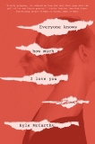 Everyone Knows How Much I Love You: A Novel, McCarthy, Kyle