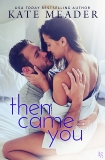 Then Came You: A Laws of Attraction Novel, Meader, Kate