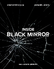 Inside Black Mirror, Arnopp, Jason & Brooker, Charlie & Jones, Annabel